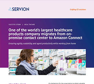 One of the world's largest healthcare products company migrates from on-premise contact center to Amazon Connect