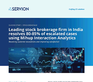 Leading stock brokerage firm in India resolves 80-85% of escalated cases using Mihup Interaction Analytics