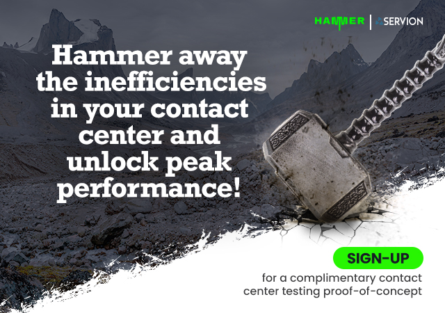 Hammer away the inefficiencies in your contact center and unlock peak performance