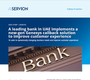 A leading bank in UAE implements a new-gen Genesys callback solution to improve customer experience
