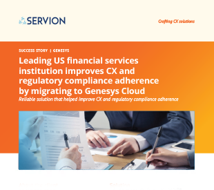 Leading US financial services institution improves regulatory compliance adherence by migrating to Genesys Pure Engage Cloud