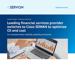 Leading financial services provider switches to Cisco SDWAN to optimize CX and cost
