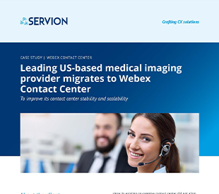 Leading US-based medical imaging provider migrates to Webex Contact Center