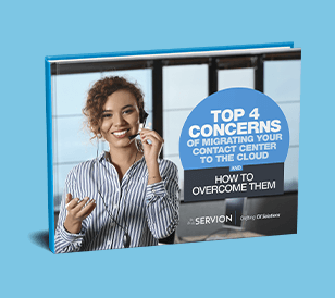 Top 4 Concerns Of Migrating Your Contact Center To The Cloud And How To Overcome Them