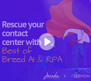 Rescue the Modern Contact Center With Best of Breed AI & RPA