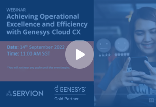 On-Demand Webinar : Achieving Operational Excellence and Efficiency with Genesys Cloud CX