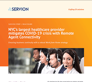 NYC’s largest healthcare provider mitigates COVID-19 crisis with Remote Agent Connectivity
