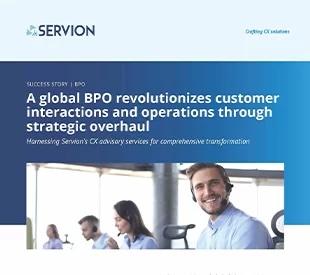 A global BPO revolutionizes customer interactions and operations through strategic overhaul